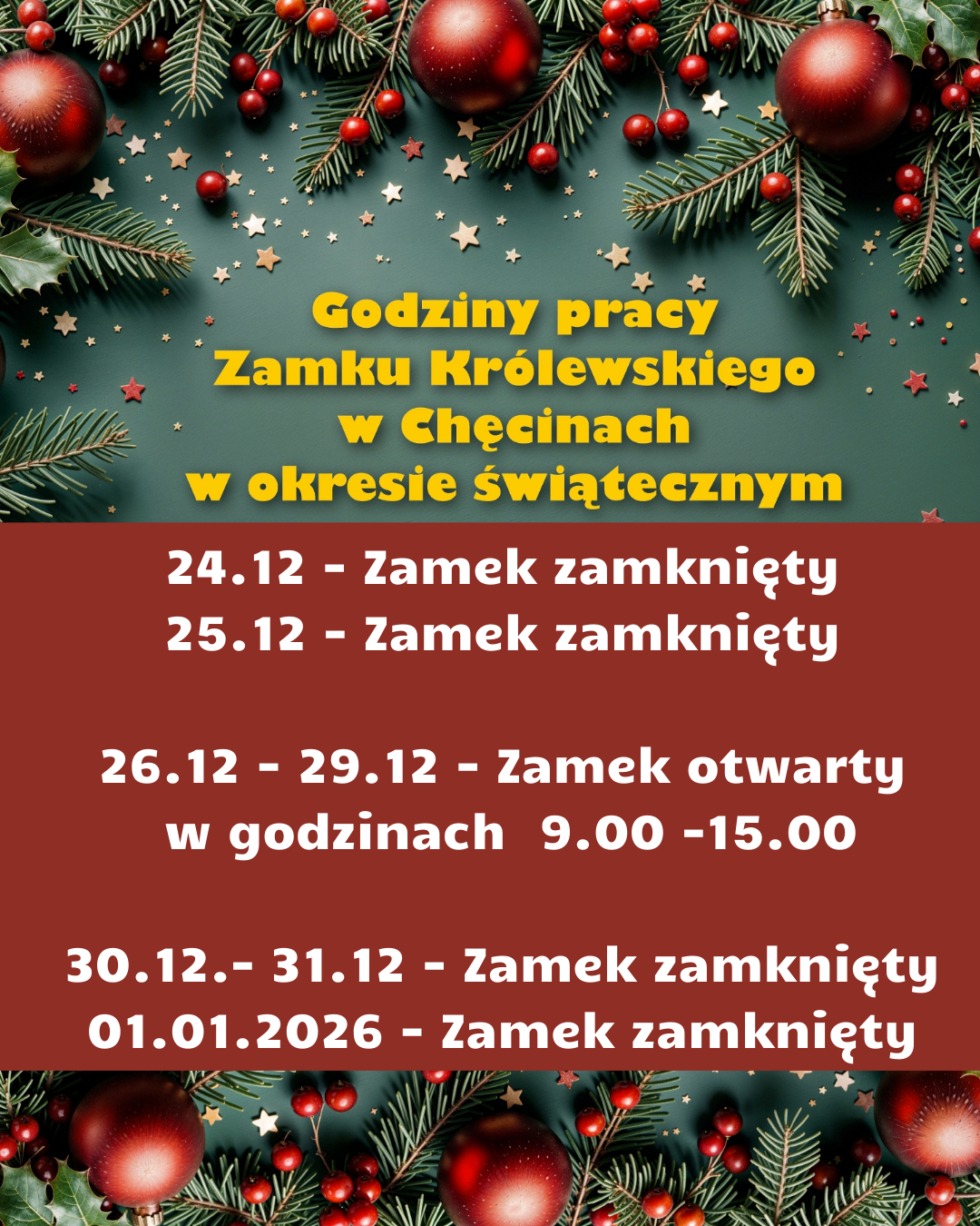 Godziny otwarcia Zamku Królewskiego w Chęcinach w okresie świątecznym