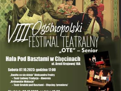 VIII Ogólnopolski Festiwal Teatralny "OTE" Senior! w Centrum Kultury i Sportu w Chęcinach