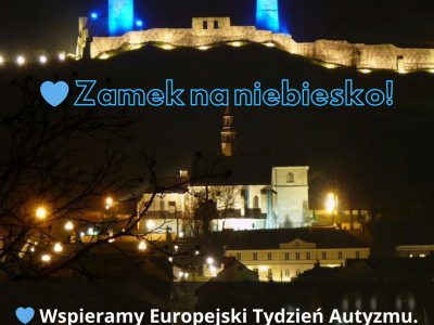 Zamek Królewski w Chęcinach świeci się na niebiesko Europejski Tydzień Autyzmu