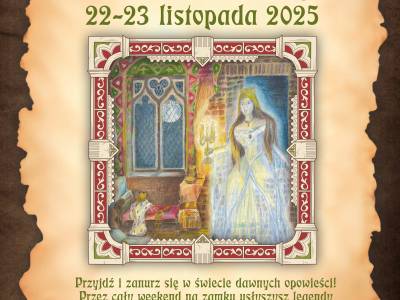 WEEKEND LEGEND NA ZAMKU KRÓLEWSKIM W CHĘCINACH 2025 