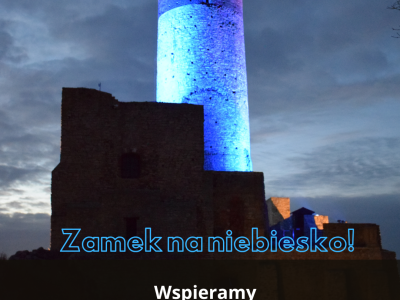 Zamek Królewski w Chęcinach zaświeci się na niebiesko! 