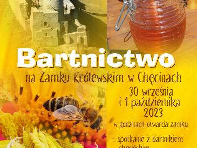 Bartnictwo na Zamku Królewskim w Chęcinach już w ten weekend!